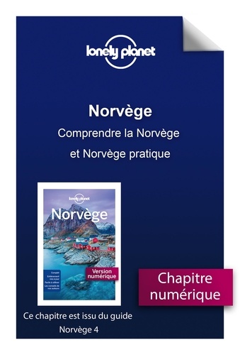 GUIDE DE VOYAGE  Norvège - Comprendre la Norvège et Norvège pratique