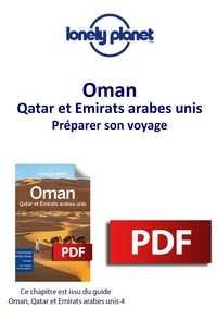 Oman, Qatar et Emirats arabes unis - Préparer son voyage