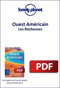  Lonely Planet - GUIDE DE VOYAGE  : Ouest Américain - Les Rocheuses.