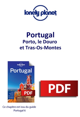 Portugal - Porto, le Douro et Tras-Os-Montes