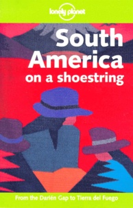  Lonely Planet - South America on a shoestring.