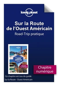 Sur la Route de l'Ouest Américain - Road-Trip prate