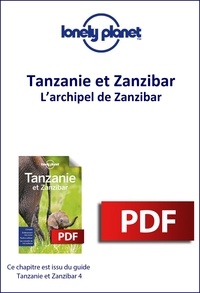  Lonely Planet - GUIDE DE VOYAGE  : Tanzanie et Zanzibar - L'archipel de Zanzibar.