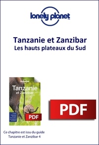  Lonely Planet - GUIDE DE VOYAGE  : Tanzanie et Zanzibar - Les hauts plateaux du Sud.