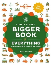  Lonely Planet - The bigger book of everything.