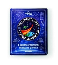  Lonely Planet - The Complete Guide to Space Exploration.