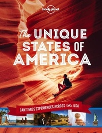  Lonely Planet - The Unique States of America - The most iconic and unusual experiences across America.