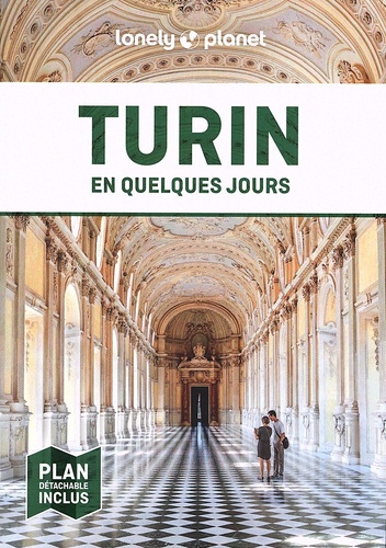 Turin en quelques jours 3e édition -  avec 1 Plan détachable