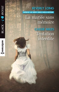 La mariée sans mémoire ; Tentation interdite