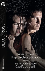 Un protecteur aux abois ; Captifs du destin