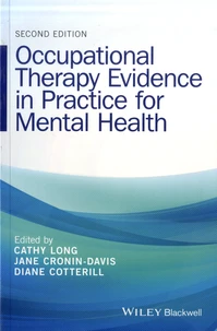 Occupational Therapy Evidence in Practice for Mental Health