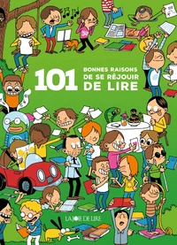 101 bonnes raisons de se réjouir de lire