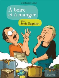 A boire et à manger avec Sonia Ezgulian