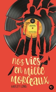 Nos vies en mille morceaux