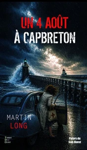 Un 4 août à Capbreton