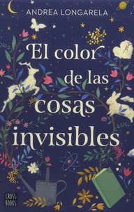 El color de las cosas invisibles