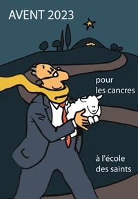 Avent pour les cancres à l'école des saints