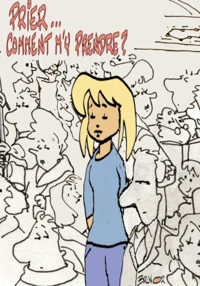 Prier... comment m'y prendre ?