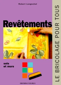 Revetements. Sols Et Murs