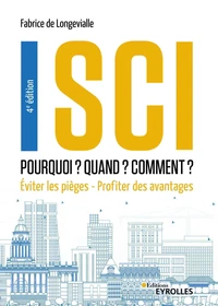 SCI : Pourquoi ? Quand ? Comment ?
