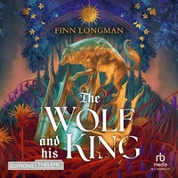 The Wolf and His King