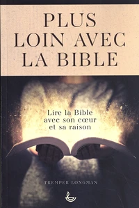 Plus loin avec la Bible