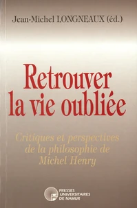 Retrouver la vie oubliée