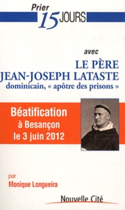 Le père Jean-Joseph Lataste