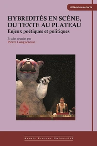 Hybridités en scène, du texte au plateau