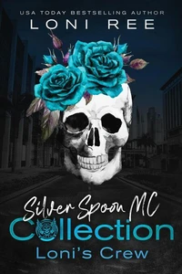 Silver Spoon MC Collection: Loni's Crew