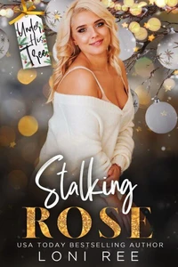 Stalking Rose