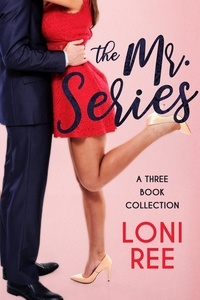  Loni Ree - The Mr. Series.