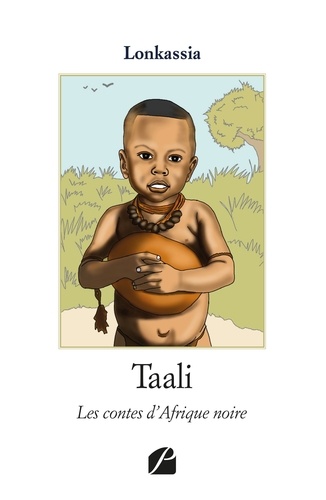 Taali. Les contes d'Afrique noire