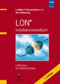 LON® Installationshandbuch - LON-Praxis für Elektrotechniker.