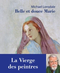 Belle et douce Marie