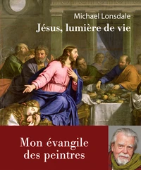 Jésus, lumière de la vie