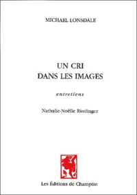 Un cri dans les images