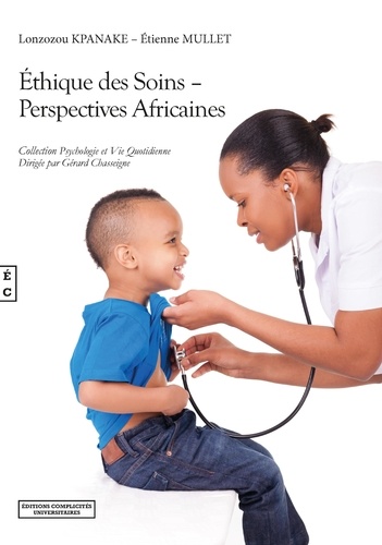 Ethique des soins. Perspectives africaines