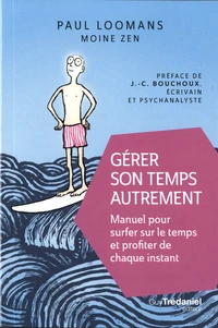 Gérer son temps autrement