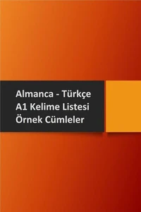 Almanca Turkce A1 Kelime Listesi ve Ornek Cumleler