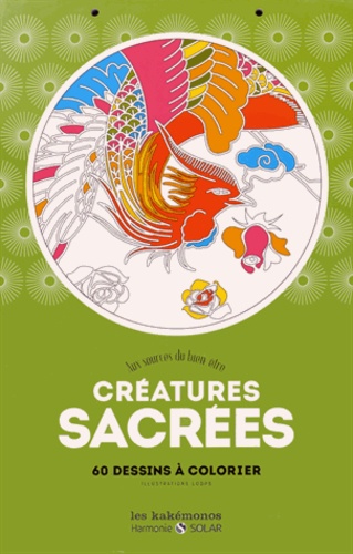  Loops - Créatures sacrées - Aux sources du bien-être. 60 dessins à colorier.