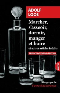 Marcher, s'assoir, dormir, manger et boire