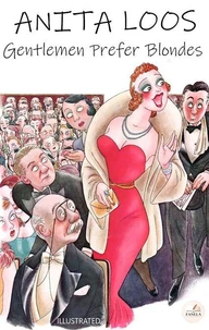 Gentlemen Prefer Blondes. Illustrated