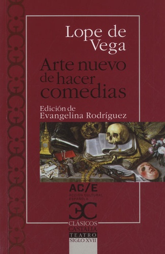 Lope de Vega - Arte nuevo de hacer comedias.