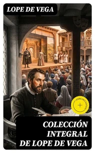 Colección integral de Lope de Vega