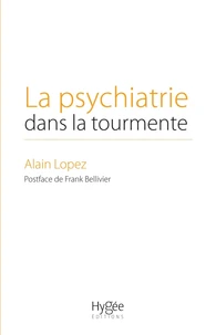 La psychiatrie dans la tourmente
