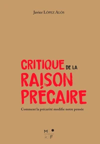 Critique de la raison précaire