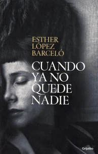 Cuando ya no quede nadie
