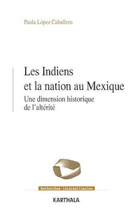 Les Indiens et la nation au Mexique