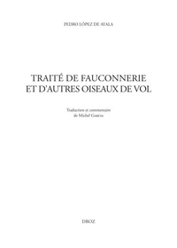 Traité de fauconnerie et d'autres oiseaux de vol